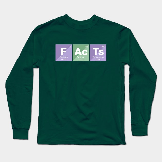 Facts Long Sleeve T-Shirt by Brianers